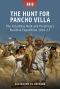 [Raid 29] • The Hunt for Pancho Villa